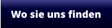 Wo sie uns finden